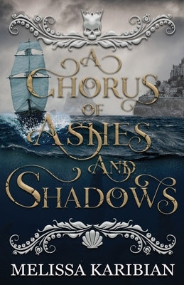 A Chorus of Ashes and Shadows - Paperback | Diverse Reads
