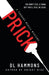 Prick - Paperback | Diverse Reads