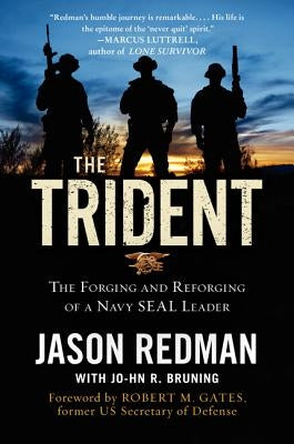 The Trident: The Forging and Reforging of a Navy SEAL Leader - Paperback | Diverse Reads