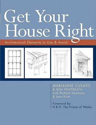 Get Your House Right: Architectural Elements to Use & Avoid - Paperback | Diverse Reads