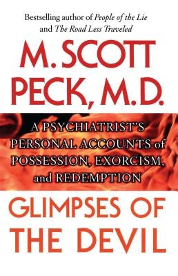 Glimpses of the Devil: A Psychiatrist's Personal Accounts of Possession, - Paperback | Diverse Reads