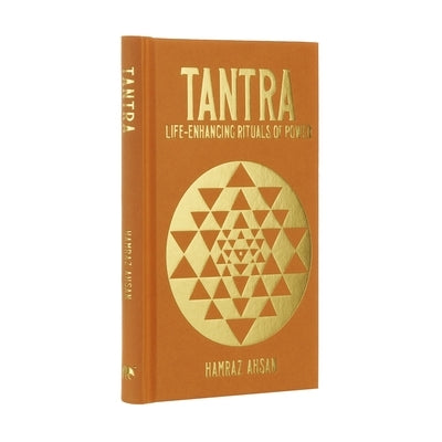 Tantra: Life-Enhancing Rituals of Power - Hardcover | Diverse Reads