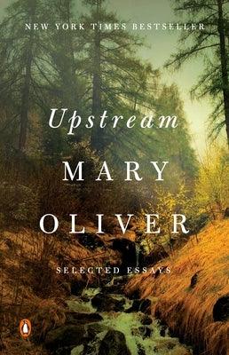 Upstream: Selected Essays - Paperback | Diverse Reads