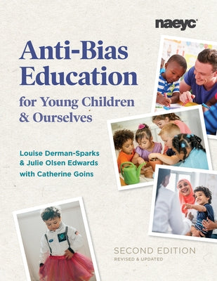 Anti-Bias Education for Young Children and Ourselves, Second Edition - Paperback | Diverse Reads