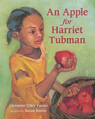 An Apple for Harriet Tubman - Paperback | Diverse Reads