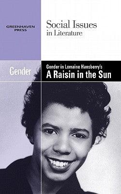 Gender in Lorraine Hansberry's a Raisin in the Sun - Paperback | Diverse Reads