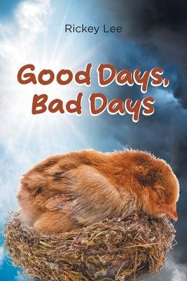 Good Days, Bad Days - Paperback | Diverse Reads