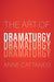 The Art of Dramaturgy - Hardcover | Diverse Reads