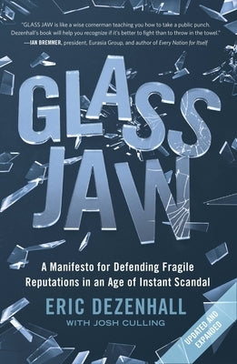 Glass Jaw: A Manifesto for Defending Fragile Reputations in an Age of Instant Scandal - Paperback | Diverse Reads