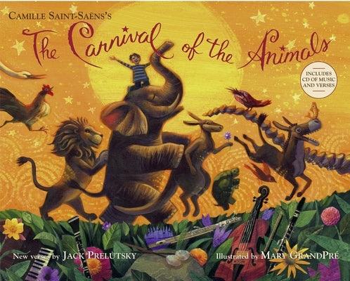 The Carnival of the Animals [With CD (Audio)] - Hardcover | Diverse Reads