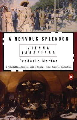 A Nervous Splendor: Vienna 1888-1889 - Paperback | Diverse Reads