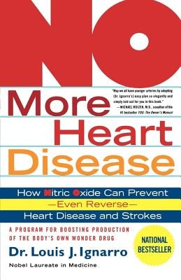NO More Heart Disease: How Nitric Oxide Can Prevent--Even Reverse--Heart Disease and Strokes - Paperback | Diverse Reads