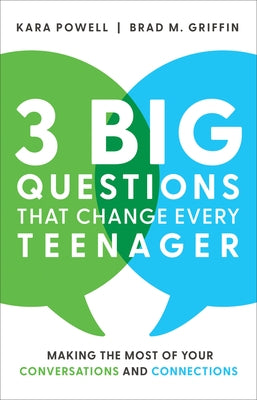 3 Big Questions That Change Every Teenager: Making the Most of Your Conversations and Connections - Hardcover | Diverse Reads