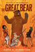 The Great Bear: The Misewa Saga, Book Two - Hardcover | Diverse Reads