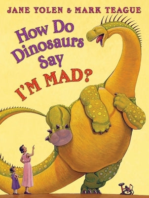 How Do Dinosaurs Say I'M MAD? - Hardcover | Diverse Reads