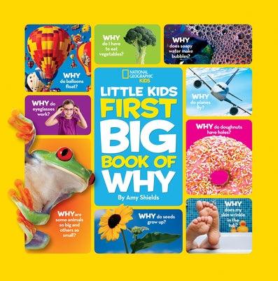 National Geographic Little Kids First Big Book of Why - Hardcover | Diverse Reads