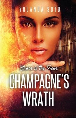 Chaos in the Pews Champagne's Wrath: Champagne's Wrath - Paperback | Diverse Reads