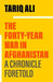 The Forty-Year War in Afghanistan: A Chronicle Foretold - Paperback