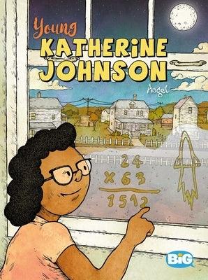 Young Katherine Johnson - Hardcover |  Diverse Reads