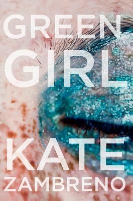 Green Girl: A Novel - Paperback | Diverse Reads