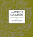 The Wicca Cookbook: Recipes, Ritual, and Lore - Paperback | Diverse Reads