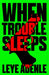 When Trouble Sleeps - Paperback | Diverse Reads
