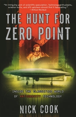 The Hunt for Zero Point: Inside the Classified World of Antigravity Technology - Paperback | Diverse Reads