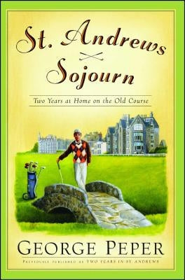 St. Andrews Sojourn: St. Andrews Sojourn - Paperback | Diverse Reads