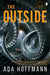 The Outside - Paperback | Diverse Reads