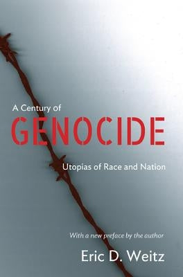 A Century of Genocide: Utopias of Race and Nation - Updated Edition - Paperback | Diverse Reads