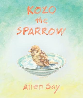 Kozo the Sparrow - Hardcover | Diverse Reads