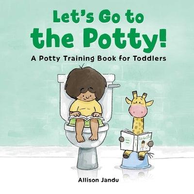Let's Go to the Potty!: A Potty Training Book for Toddlers - Paperback | Diverse Reads