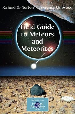 Field Guide to Meteors and Meteorites / Edition 1 - Paperback | Diverse Reads