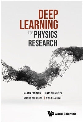 Deep Learning For Physics Research - Paperback | Diverse Reads