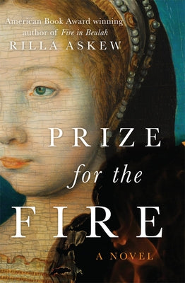 Prize for the Fire: A Novel - Hardcover | Diverse Reads