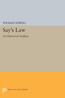 Say's Law: An Historical Analysis - Paperback | Diverse Reads