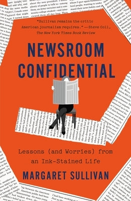 Newsroom Confidential: Lessons (and Worries) from an Ink-Stained Life - Paperback | Diverse Reads