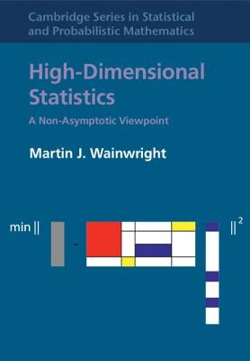 High-Dimensional Statistics: A Non-Asymptotic Viewpoint - Hardcover | Diverse Reads
