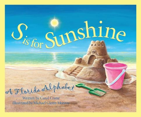 S is for Sunshine: A Florida Alphabet - Hardcover | Diverse Reads