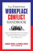 The Essential Workplace Conflict Handbook: A Quick and Handy Resource for Any Manager, Team Leader, HR Professional, Or Anyone Who Wants to Resolve Disputes and Increase Productivity - Paperback | Diverse Reads