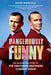 Dangerously Funny: The Uncensored Story of the Smothers Brothers Comedy Hour - Paperback | Diverse Reads