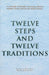 Twelve Steps and Twelve Traditions Trade Edition - Paperback | Diverse Reads