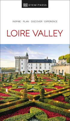 DK Eyewitness Loire Valley - Paperback | Diverse Reads