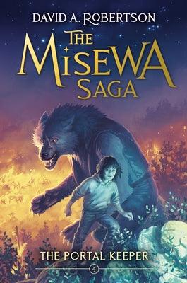 The Portal Keeper: The Misewa Saga, Book Four - Hardcover |  Diverse Reads