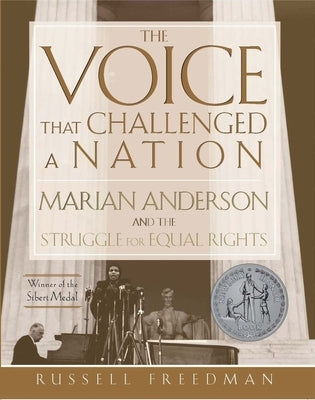 The Voice That Challenged a Nation: Marian Anderson and the Struggle for Equal Rights - Paperback | Diverse Reads