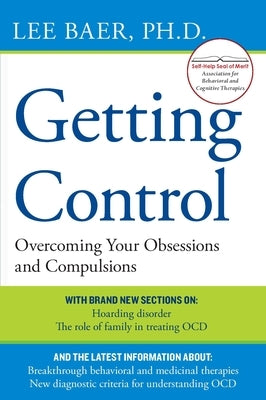 Getting Control: Overcoming Your Obsessions and Compulsions - Paperback | Diverse Reads