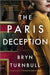 The Paris Deception: A Novel - Hardcover | Diverse Reads