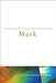 Mark: Fortress Biblical Preaching Commentaries - Paperback | Diverse Reads