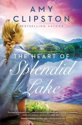 The Heart of Splendid Lake: A Sweet Romance - Paperback | Diverse Reads