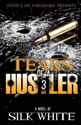 Tears of a Hustler PT 3 - Paperback |  Diverse Reads